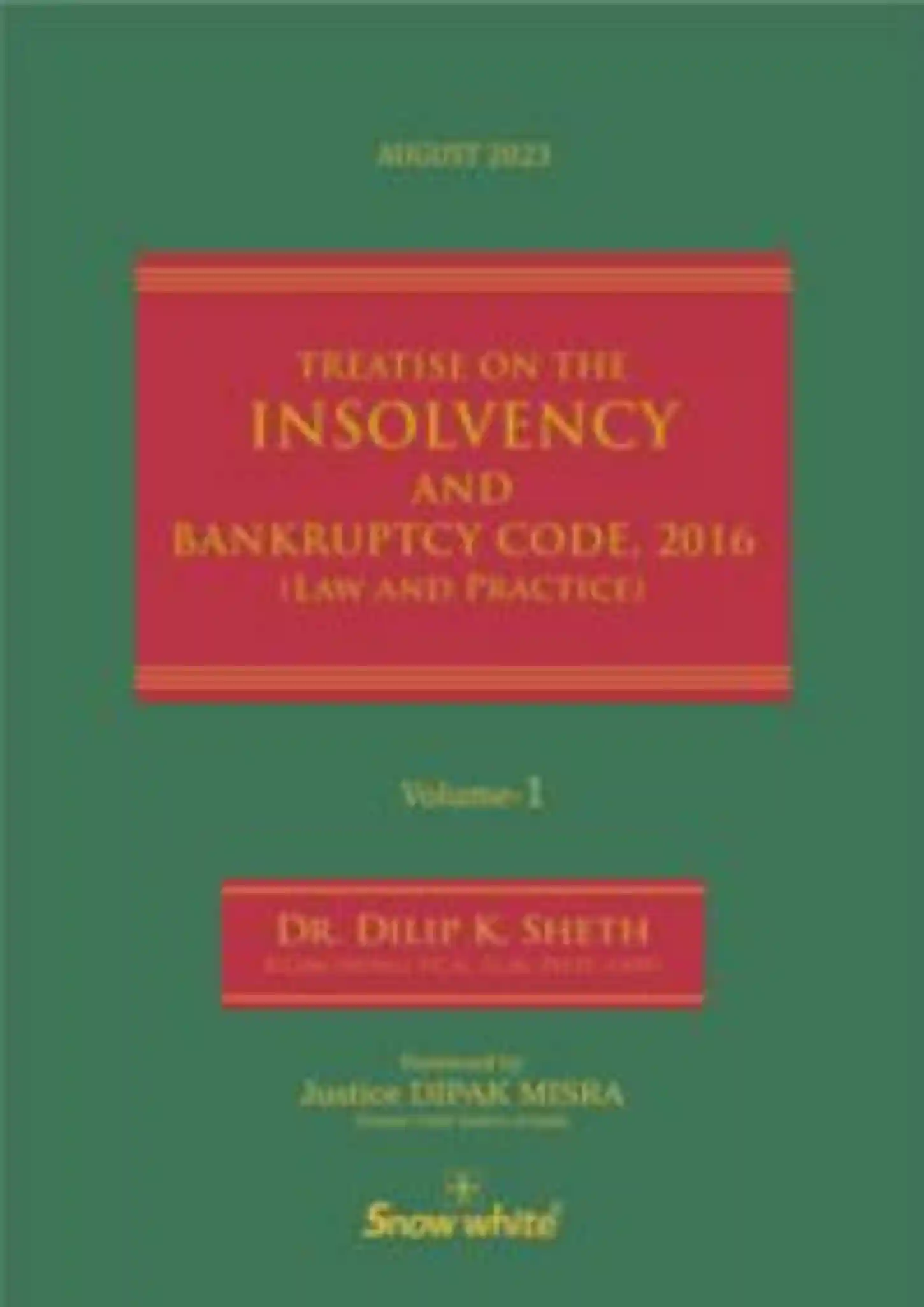 Treatise On The Insolvency And Bankruptcy Code, 2016 (Law And Practice) In 2 Volumes